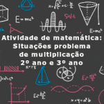 Atividade de matemática: Situações problema de multiplicação – 2º ano e 3º ano