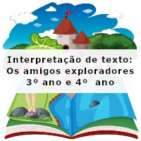 interpretacao-de-texto-os-amigos-exploradores-4-ano