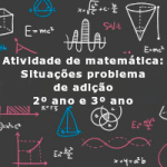 Atividade de matemática: Situações problema de adição – 2º ano e 3º ano