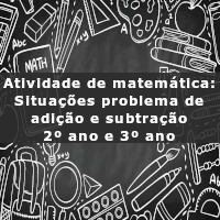 Situações problema de adicao e subtracao 2 e 3 ano
