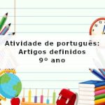 Atividade de português: Artigos definidos – 9º ano