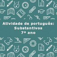 Atividade-de-portugues-Substantivos-7o-ano