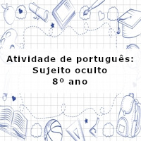 Atividade-de-portugues-Sujeito-oculto-8o-ano