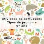 Atividade de português: Tipos de pronome – 9º ano