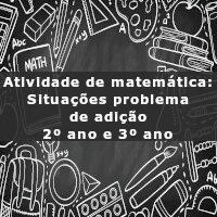 Situações problema de adicao 2 e 3 ano