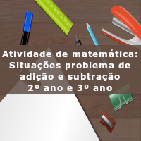 Situações problema de adicao e subtracao 2 e 3 ano