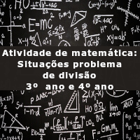 Situações problema de divisao – 3 e 4 ano