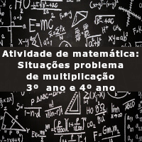 Situações problema de multiplicacai 3 e 4 ano