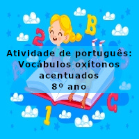Atividade-de-portugues-Vocabulos-oxitonos-acentuados-8o-ano