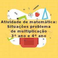 Situações problema de multiplicacao 3 e 4 ano