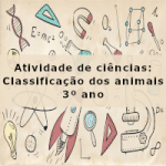 Atividade de ciências: Classificação dos animais – 3º ano