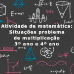 Atividade de matemática: Situações problema de multiplicação – 3º ano e 4º ano