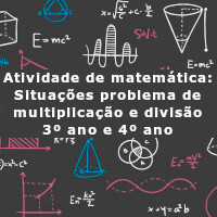 Situações problema de multiplicacao e divisao 3 e 4 ano