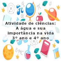 Atividade de ciencias – A água e sua importância na vida