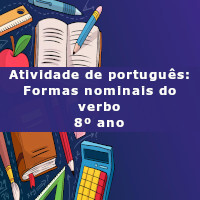 Atividade-de-portugues-Formas-nominais-do-verbo-8o-ano