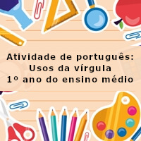 Atividade-de-portugues-Usos-da-virgula-1o-ano-ano-do-Ensino-Medio