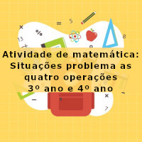 atividade de matematica_problemas sobre as quatro operacoes – 3 ano e 4 ano – com respostas