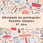 Atividade de português: Sujeito simples – 9º ano