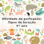 Atividade de português: Tipos de locução – 9º ano