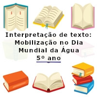 Interpretacao-de-texto-Mobilizacao-no-Dia-Mundial-da-Agua-5o-ano