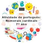 Atividade de português: Numerais cardinais – 7º ano