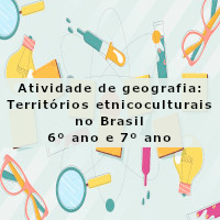 atividade de geografia – Territórios etnicoculturais no Brasil