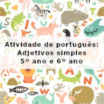 Atividade de português: Adjetivos simples – 5º ano e 6º ano