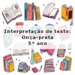 Interpretação de texto: Onça-preta – 5º ano