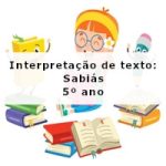 Interpretação de texto: Sabiás – 5º ano