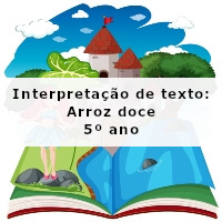 Interpretacao-de-texto-Arroz-doce-5o-ano