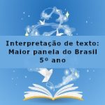 Interpretação de texto: Maior panela do Brasil – 5º ano