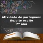 Atividade de português: Sujeito oculto – 7º ano